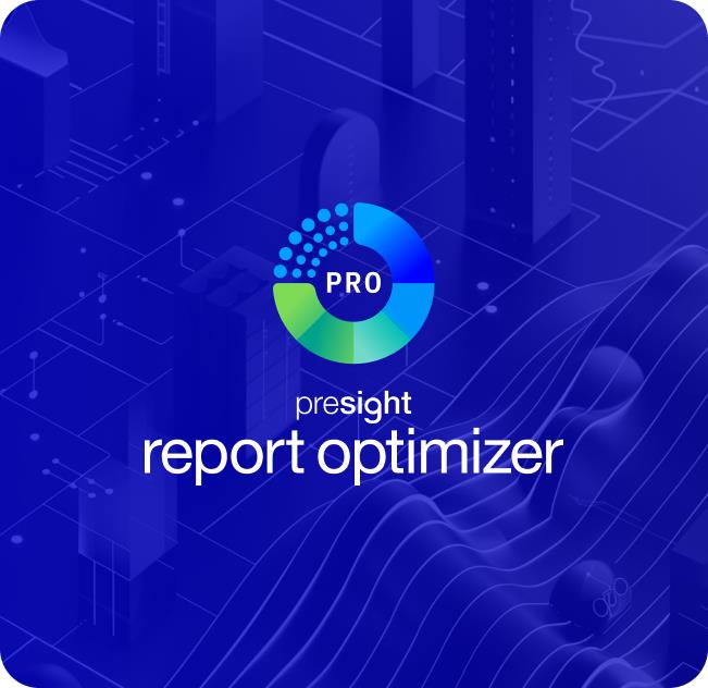 https://www.presight.ai/wp-content/uploads/2025/01/report-optimizer.jpg